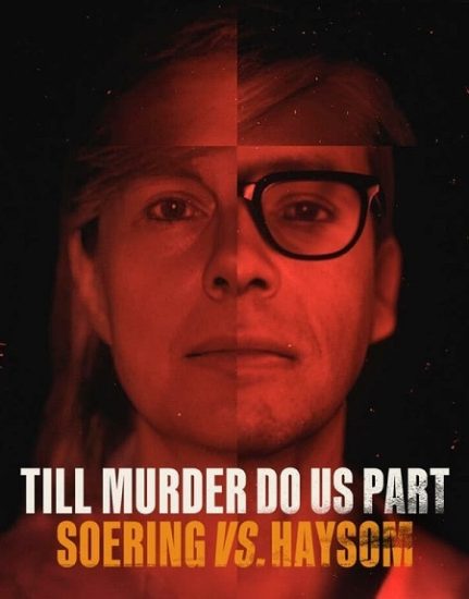 مسلسل Till Murder Do Us Part Soering vs Haysom حلقة 1 مترجمة