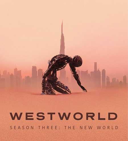 مسلسل Westworld الموسم الثالث