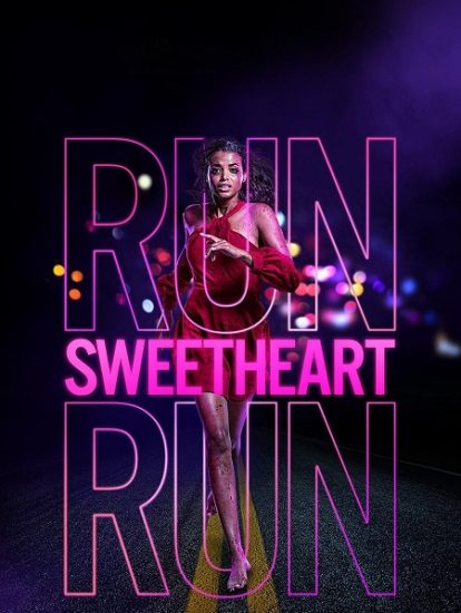 فيلم Run Sweetheart Run 2022 مترجم