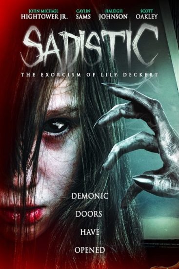 فيلم Sadistic The Exorcism of Lily Deckert 2022 مترجم