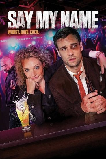 فيلم Say My Name 2018 مترجم
