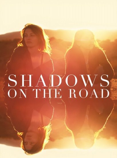 فيلم Shadows on the Road 2018 مترجم