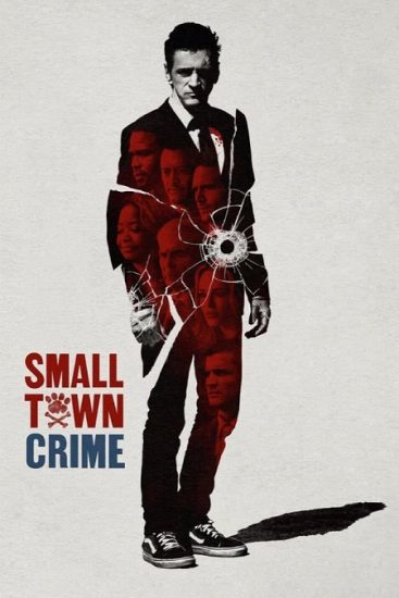 فيلم Small Town Crime 2017 مترجم