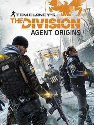 فيلم The Division: Agent Origins 2016 مترجم