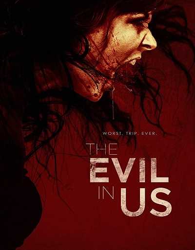 فيلم The Evil in Us 2016 مترجم