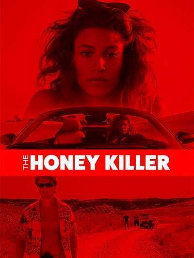 فيلم The Honey Killer 2018 مترجم