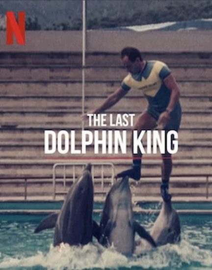 فيلم The Last Dolphin King 2022 مترجم