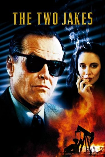 فيلم The Two Jakes 1990 مترجم