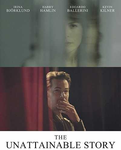 فيلم The Unattainable Story 2017 مترجم