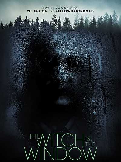 فيلم The Witch in the Window 2018 مترجم