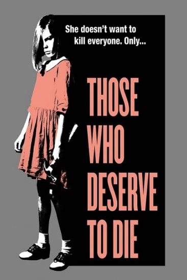 فيلم Those Who Deserve to Die 2020 مترجم