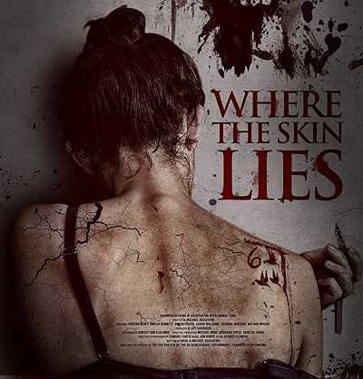 فيلم Where the Skin Lies 2017 مترجم