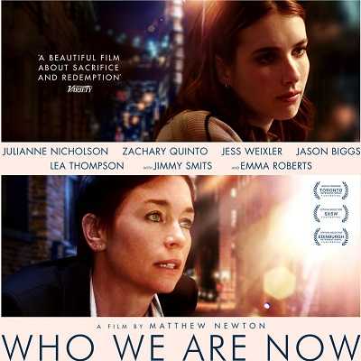 فيلم Who We Are Now 2017 مترجم