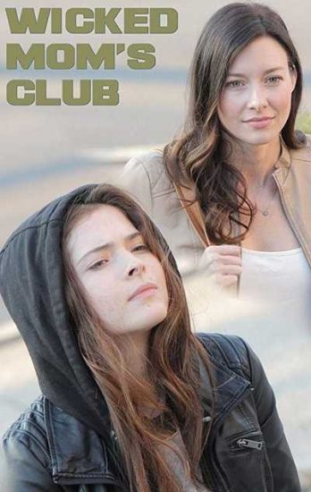 فيلم Wicked Moms Club 2017 مترجم